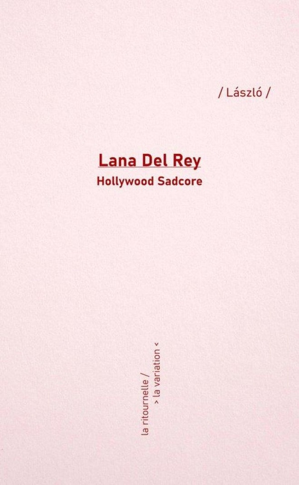 laszlo-lana-del-rey-hollywood-sadcore_0