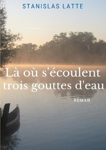 latte-stanislas-o-s-ecoulent-trois-gouttes-d-eau_0