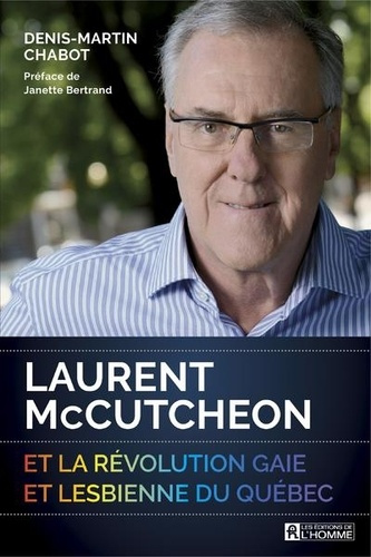 laurent-mccutheon-et-la-revolution-gaie-et-lesbienne-du-quebec_0