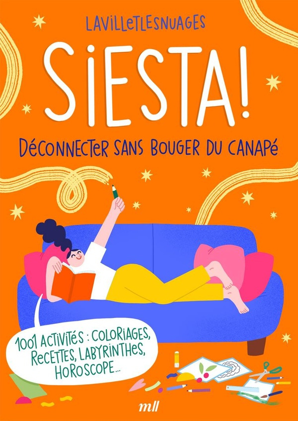 lavilletlesnuages-siesta-deconnecter-sans-bouger-de-son-canape-1001-activites-coloriages-recettes-labyrinthes_0