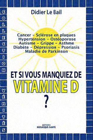 le-bail-didier-et-si-vous-manquiez-de-vitamine-d_0