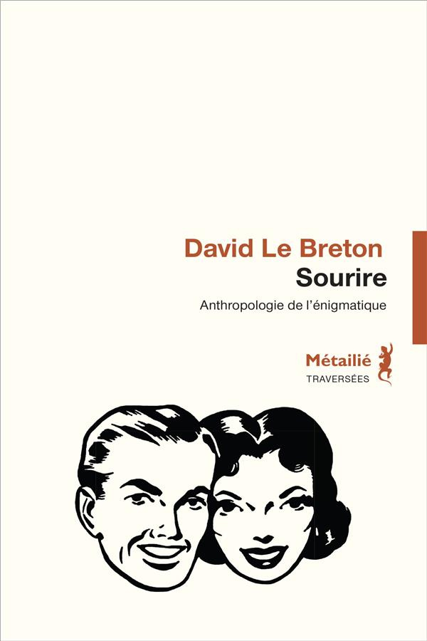le-breton-david-sourire-anthropologie-de-l-enigmatique_0
