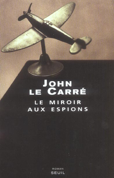 le-carre-john-3b-rosenthal-jean-le-miroir-aux-espions_0