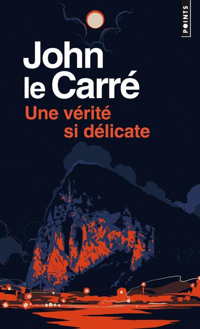 le-carre-john-une-verite-si-delicate_0