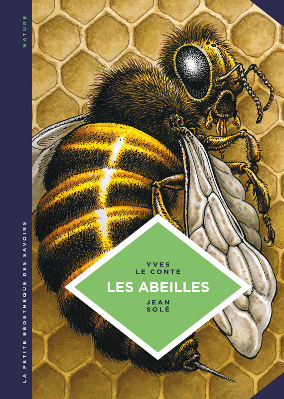 le-conte-yves-3b-sole-jean-les-abeilles-les-connaitre-pour-mieux-les-proteger_0