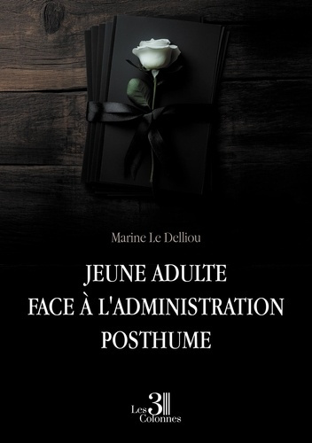 le-delliou-marine-jeune-adulte-face-a-l-administration-posthume_0