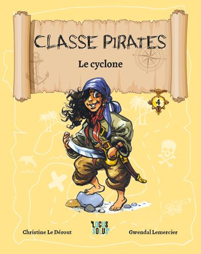 le-derout-christine-3b-lemercier-gwendal-classe-pirates-tome-4-le-cyclone_0