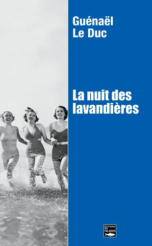 le-duc-guenael-la-nuit-des-lavandieres_0