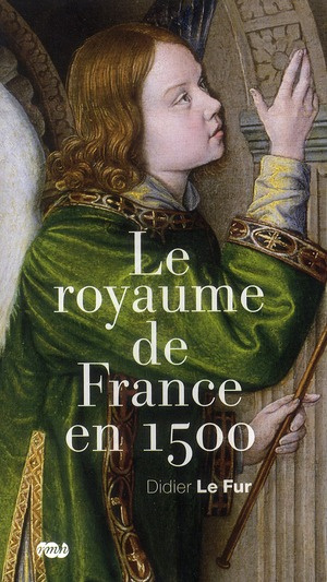 le-fur-didier-le-royaume-de-france-en-1500_0