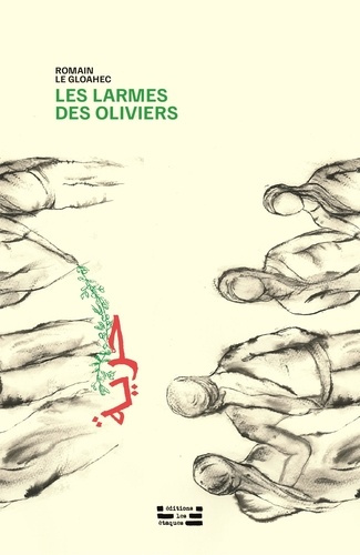 le-gloahec-romain-les-larmes-des-oliviers_0