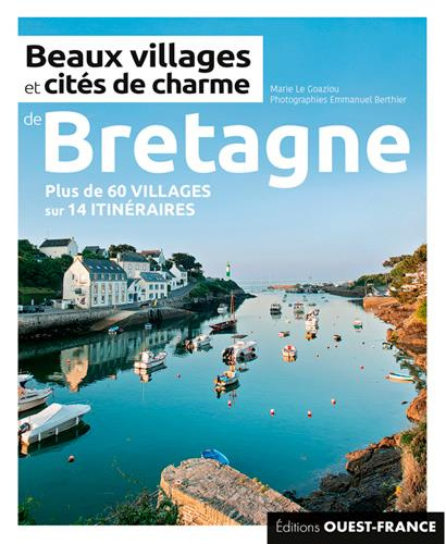 le-goaziou-marie-3b-berthier-emmanuel-beaux-villages-et-cites-de-charme-de-bretagne_0