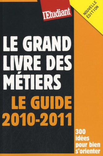 le-grand-livre-des-metiers-le-guide-2010-2011_0