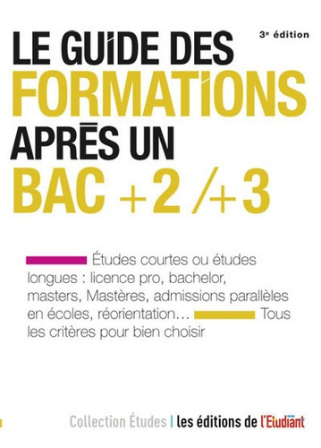 le-guide-des-formations-apres-un-bac-2-3-3e-edition_0