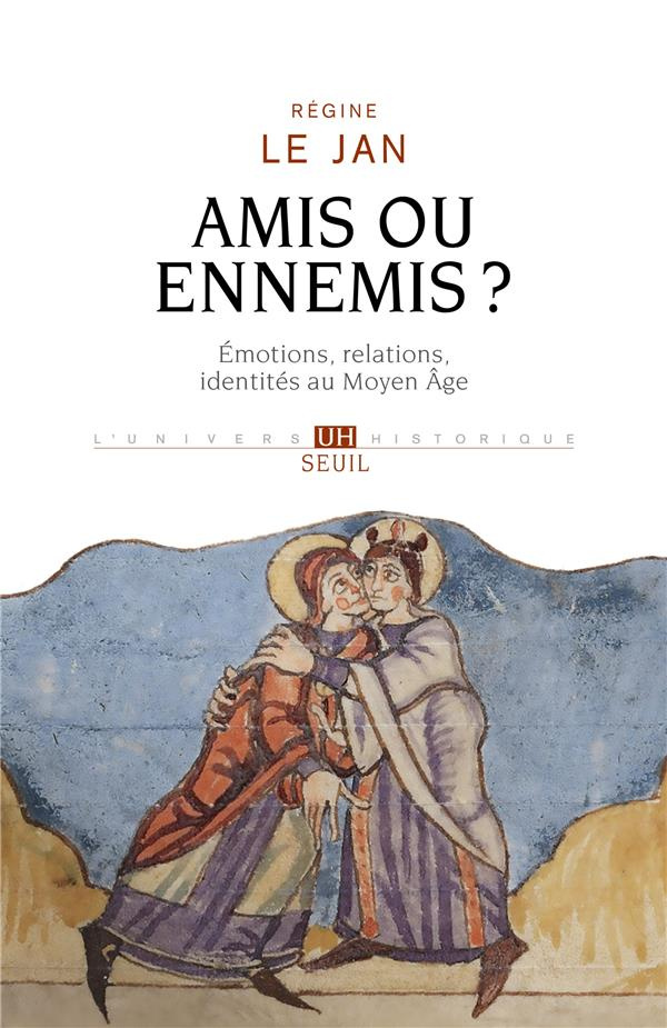 le-jan-regine-amis-ou-ennemis-emotions-relations-identites-au-haut-moyen-age-emotions-relations-identites_0