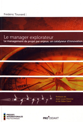 le-manager-explorateur-le-management-de-projet-par-enjeux-un-catalyseur-d-innovation_0