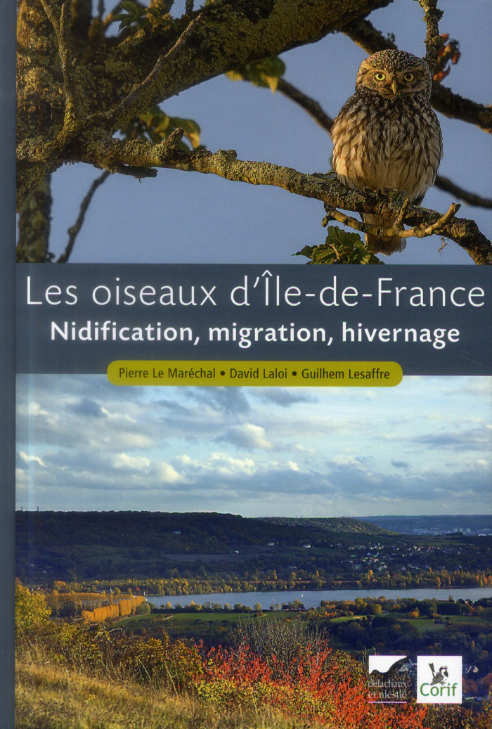 le-marechal-pierre-3b-laloi-david-3b-lesaffre-guilhe-les-oiseaux-d-ile-de-france-nidification-migration-hivernage_0