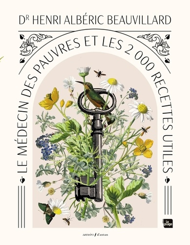le-medecin-des-pauvres-2000-recettes-utiles-et-remedes-naturels-pour-tous-les-maux_0