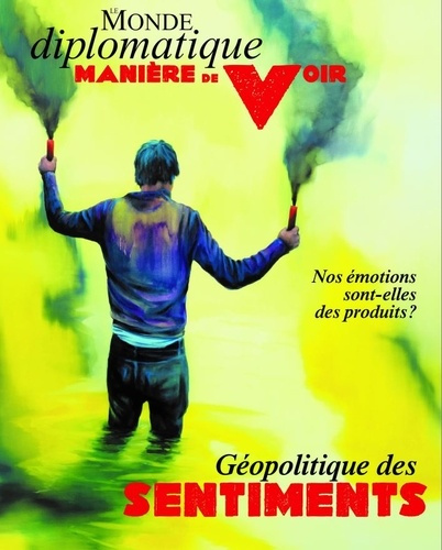le-monde-diplomatique-maniere-de-voir-n-202-geopolitique-des-sentiments-aout-septembre-2025-nos-emotions-sont-elles-d_0