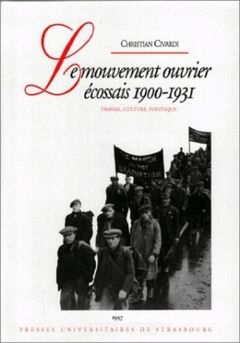 le-mouvement-ouvrier-ecossais-1900-1931-travail-culture-politique_0
