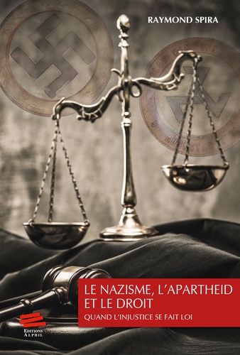le-nazisme-l-apartheid-et-le-droit-quand-l-injustice-se-fait-loi_0