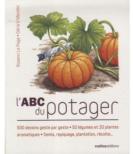 le-page-rosenn-3b-meudec-gerard-3b-bordier-joel-l-abc-du-potager_0