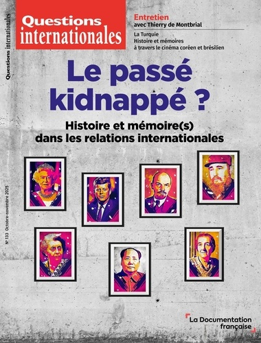 le-passe-kidnappe-histoire-et-memoires-dans-les-relations-internationales-n-133_0