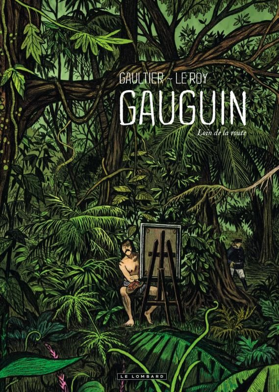 le-roy-maximilien-3b-gaultier-christophe-3b-galopin-gauguin-loin-de-la-route_0