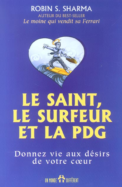 le-saint-le-surfeur-et-la-pdg-donnez-vie-aux-desirs-de-votre-coeur_0