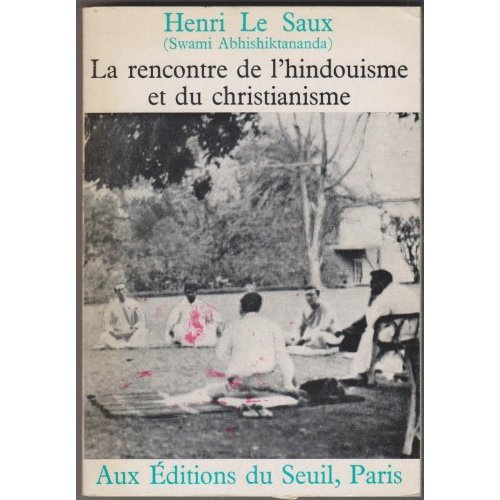 le-saux-henri-la-rencontre-de-l-hindouisme-et-du-christianisme_0