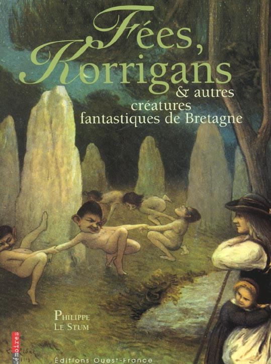le-stum-philippe-fees-korrigans-autres-creatures-fantastiques-de-bretagne_0