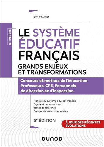 le-systeme-educatif-francais-5e-ed-grands-enjeux-et-transformations-concours-et-metiers-de-l-e_0