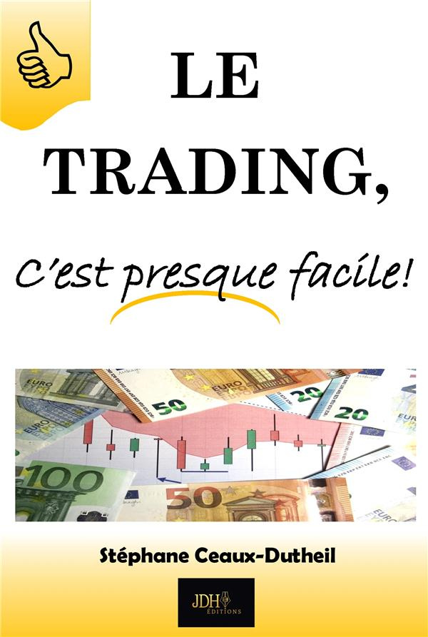 le-trading-c-est-presque-facile_0