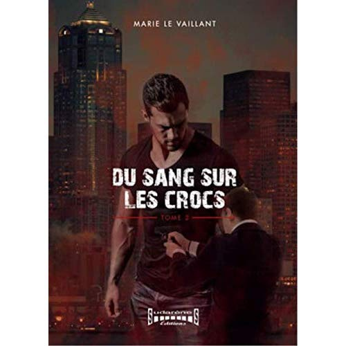 le-vaillant-marie-du-sang-sur-les-crocs-tome-2_0