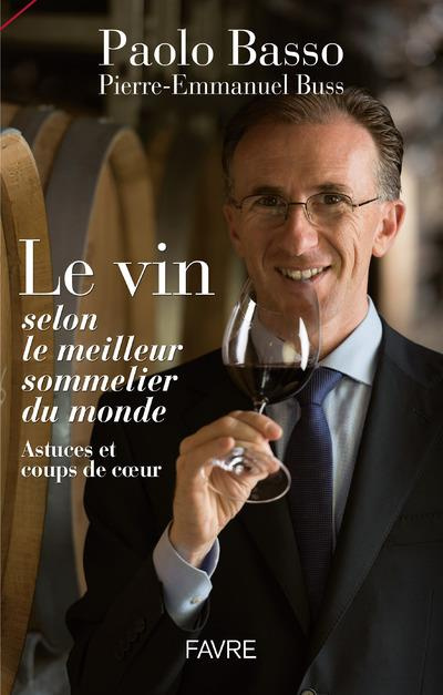le-vin-selon-le-meilleur-sommelier-du-monde-astuces-et-coups-de-coeur_0