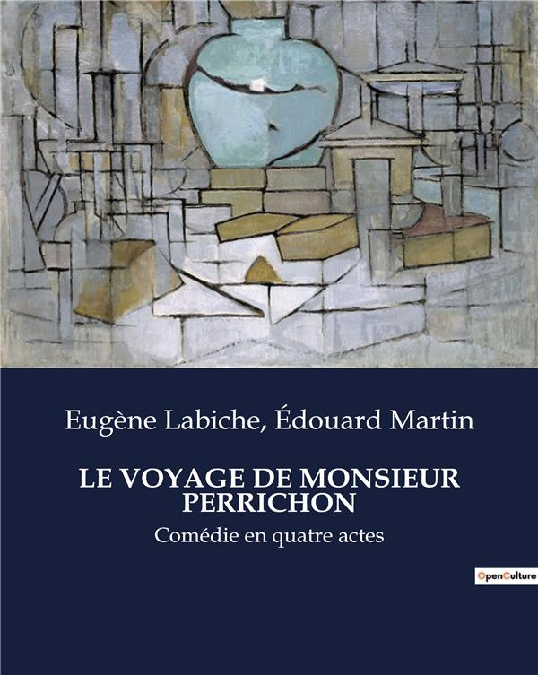 le-voyage-de-monsieur-perrichon-comedie-en-quatre-actes_0