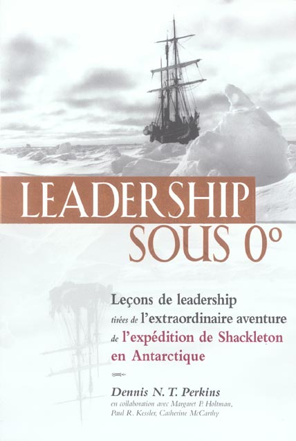 leadership-sous-0-lecons-de-leadership-tirees-de-l-extraordinaire-aventure-de-l-expedition-de-shac_0