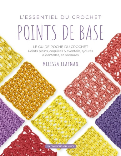 leapman-melissa-l-essentiel-du-crochet-points-de-base-le-guide-poche-du-crochet_0