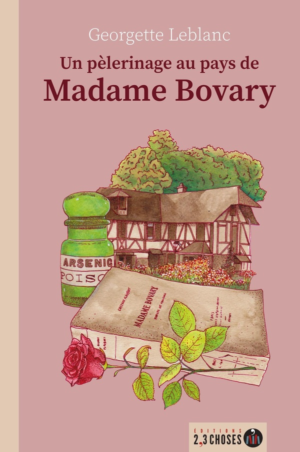 leblanc-georgette-3b-lebrun-adelaide-un-pelerinage-au-pays-de-madame-bovary_0
