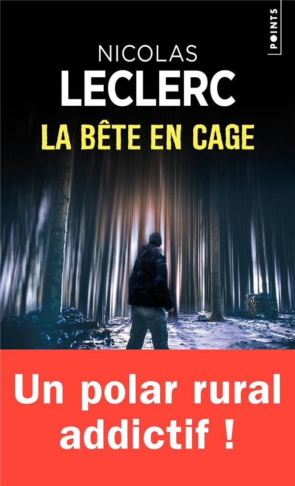 leclerc-nicolas-la-bete-en-cage_0
