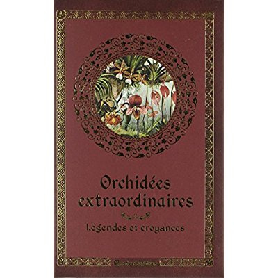 lecoufle-francoise-3b-lecoufle-philippe-orchidees-extraordinaires-legendes-et-croyances_0