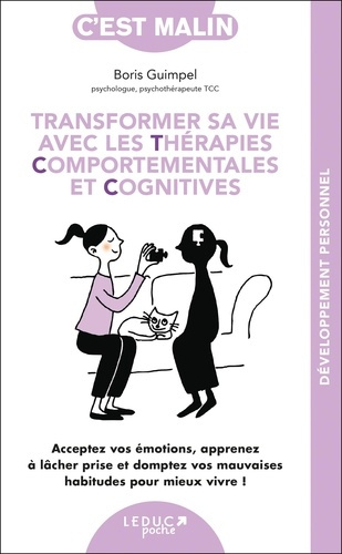 lefief-delcourt-alix-guimpel-boris-transformer-sa-vie-avec-les-tcc-c-est-malin_0