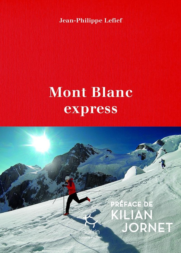 lefief-jean-philippe-3b-jornet-kilian-mont-blanc-express_0