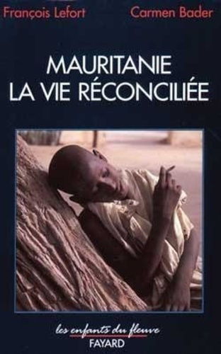 lefort-bader-mauritanie-la-vie-reconciliee_0