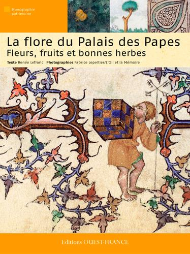 lefranc-renee-3b-lepeltier-fabrice-la-flore-du-palais-des-papes_0