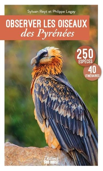 legay-philippe-3b-reyt-sylvain-observer-les-oiseaux-des-pyrenees-250-especes-40-itineraires_0