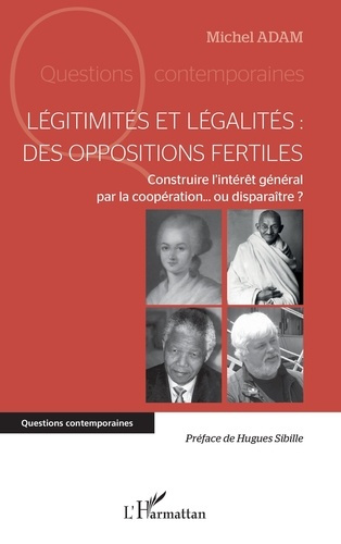 legitimites-et-legalites-des-oppositions-fertiles-construire-l-interet-general-par-la-cooperation_0