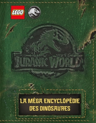 lego-lego-r-jurassic-world-tm-la-mega-encyclopedie-des-dinosaures_0