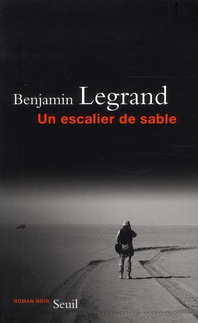 legrand-benjamin-un-escalier-de-sable_0