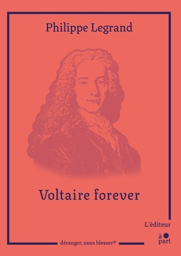 legrand-philippe-voltaire-forever_0