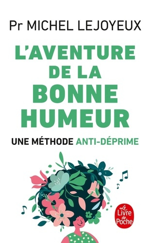 lejoyeux-michel-l-aventure-de-la-bonne-humeur-une-methode-anti-deprime_0